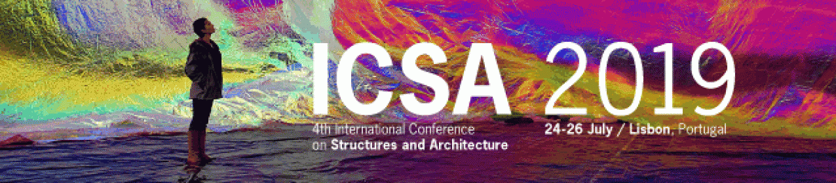 ICSA2019 – 4o Διεθνές Συνέδριο Structures and Architecture, 24 – 26.7.2019, Λισαβόνα Πορτογαλία