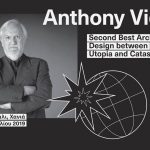 Ετήσια Διάλεξη στο Κέντρο Αρχιτεκτονικής Μεσογείου του αρχιτέκτονα Anthony Vidler, Τετάρτη 17 Απριλίου, ώρα 7 μμ